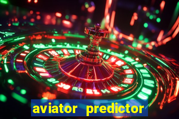 aviator predictor v4.0 activation code free